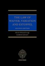 Law of Waiver, Variation and Estoppel