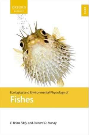 Ecological and Environmental Physiology of Fishes