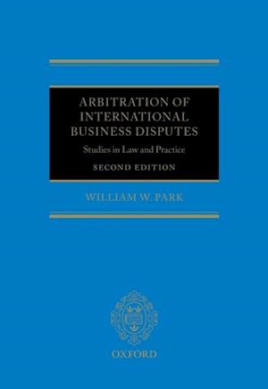 Arbitration of International Business Disputes