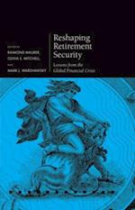 Reshaping Retirement Security