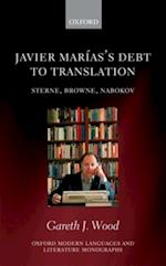 Javier Marias's Debt to Translation