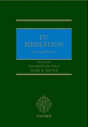 EU Mediation Law and Practice