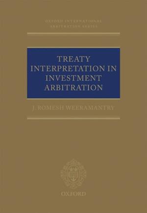 Treaty Interpretation in Investment Arbitration