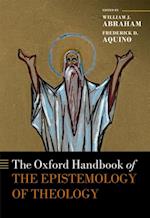 Oxford Handbook of the Epistemology of Theology