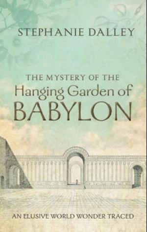 Mystery of the Hanging Garden of Babylon