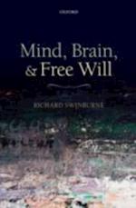 Mind, Brain, and Free Will