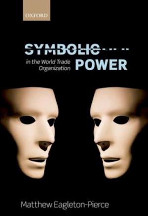 Symbolic Power  in the World Trade Organization