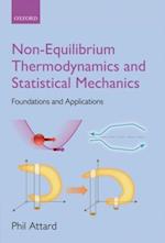 Non-equilibrium Thermodynamics and Statistical Mechanics