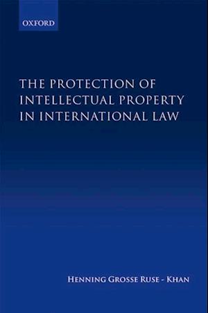 Protection of Intellectual Property in International Law