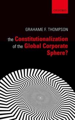 Constitutionalization of the Global Corporate Sphere?