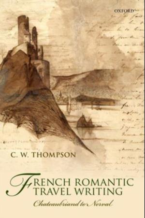 French Romantic Travel Writing