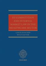 EU Competition and Internal Market Law in the Healthcare Sector