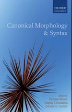 Canonical Morphology and Syntax