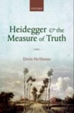 Heidegger and the Measure of Truth