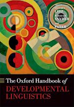 Oxford Handbook of Developmental Linguistics