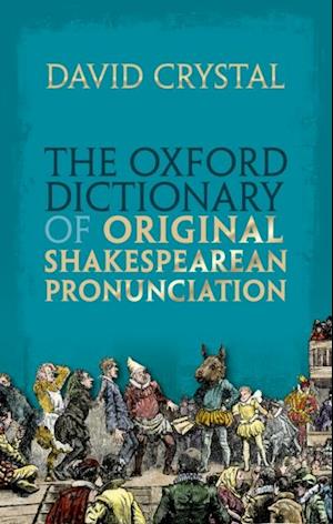 Oxford Dictionary of Original Shakespearean Pronunciation