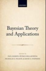 Bayesian Theory and Applications