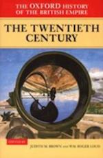 Oxford History of the British Empire: Volume IV: The Twentieth Century