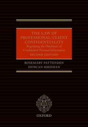 Law of Professional-Client Confidentiality 2e