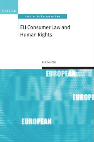 EU Consumer Law and Human Rights