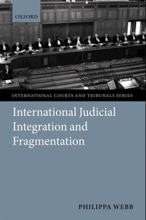 International Judicial Integration and Fragmentation