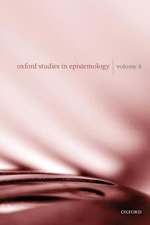 Oxford Studies in Epistemology Volume 4