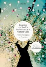 Genetics for Health Professionals in Cancer Care
