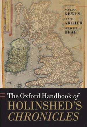 Oxford Handbook of Holinshed's Chronicles