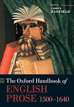Oxford Handbook of English Prose 1500-1640