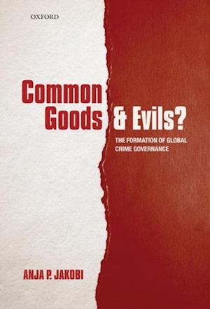 Common Goods and Evils?