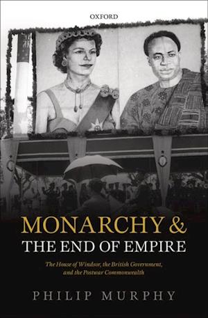 Monarchy and the End of Empire