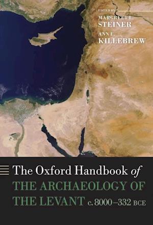 Oxford Handbook of the Archaeology of the Levant