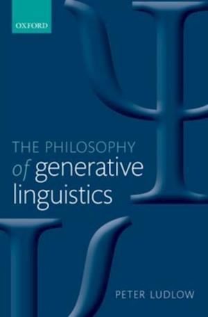 Philosophy of Generative Linguistics