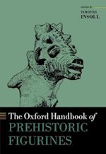 Oxford Handbook of Prehistoric Figurines