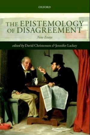 Epistemology of Disagreement