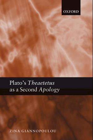 Plato's Theaetetus as a Second Apology