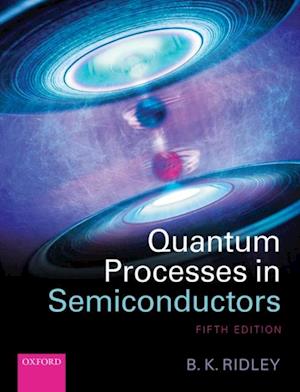 Quantum Processes in Semiconductors