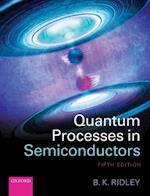 Quantum Processes in Semiconductors