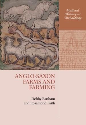 Anglo-Saxon Farms and Farming