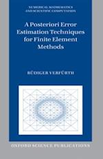 Posteriori Error Estimation Techniques for Finite Element Methods