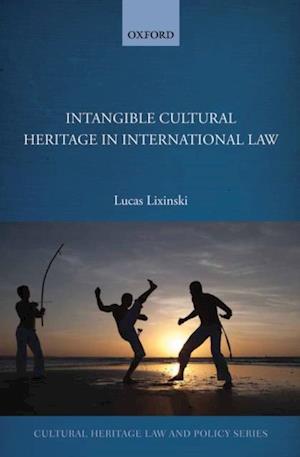 Intangible Cultural Heritage in International Law