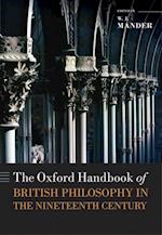 Oxford Handbook of British Philosophy in the Nineteenth Century