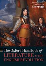 Oxford Handbook of Literature and the English Revolution
