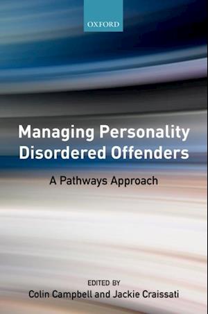 Managing Personality Disordered Offenders