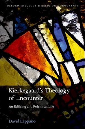 Kierkegaard's Theology of Encounter