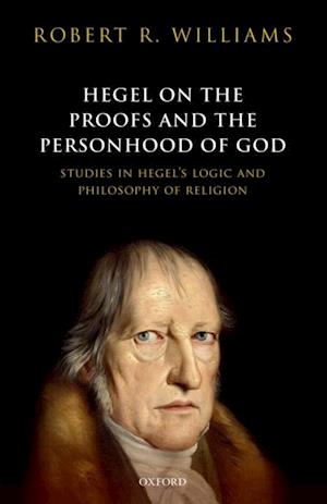 Hegel on the Proofs and the Personhood of God