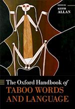 Oxford Handbook of Taboo Words and Language