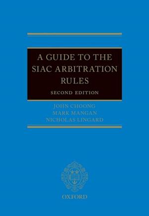 Guide to the SIAC Arbitration Rules