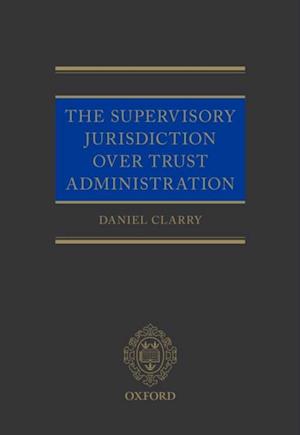 Supervisory Jurisdiction Over Trust Administration