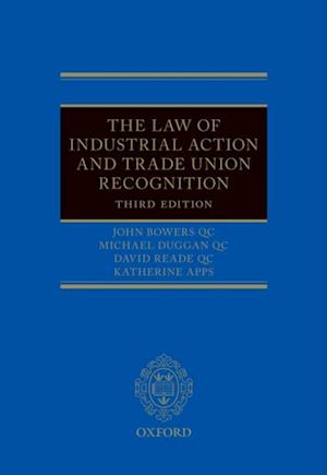 Law of Industrial Action and Trade Union Recognition